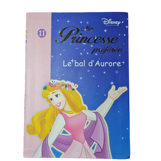 Ma princesse preferée 11 | Le bal d'Aurore  (L)